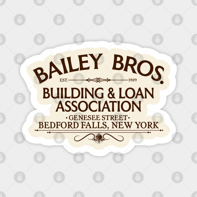 Bailey Bros Building & Loan Bedford Fall, NY Magnet by darklordpug