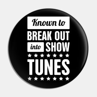 Show Tunes | Musical Theater & Broadway Pin