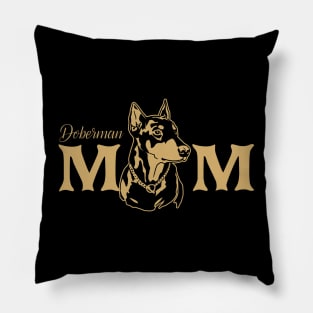 Doberman Mom Gifts Pillow