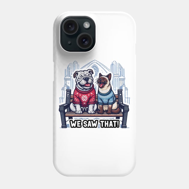 We Saw That meme Bulldog Siamese Cat Ugly Christmas Sweater Church Snowing Phone Case by Plushism