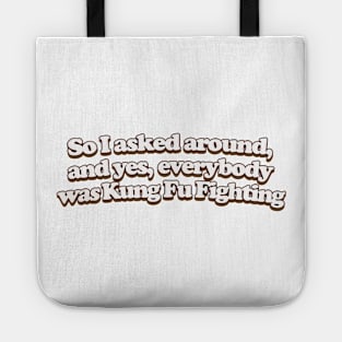 Kung Fu Fighting Tote