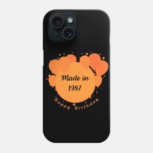 Happy Birthday 1987 Phone Case