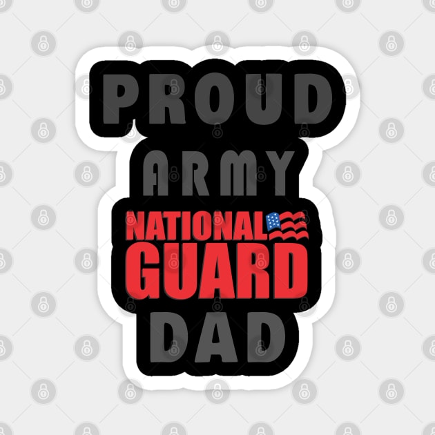 PROUD ARMY NATIONAL GUARD Magnet by baha2010