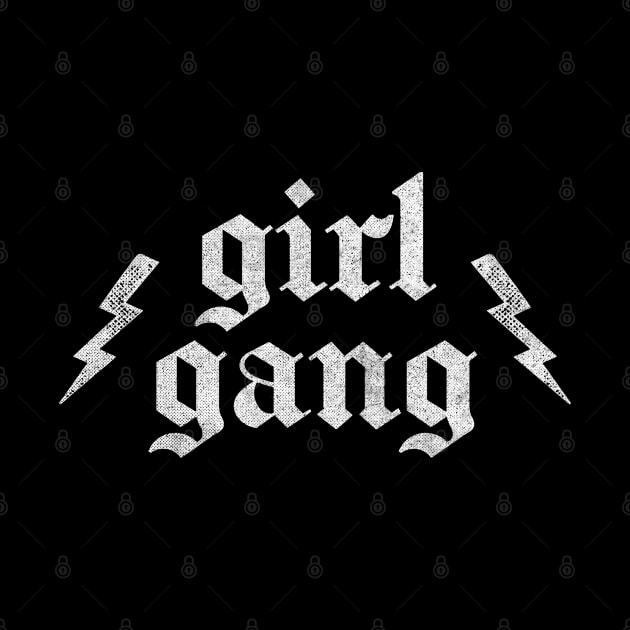 Girl Gang  // Retro Faded Punk Design by DankFutura