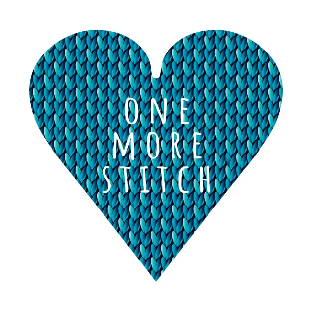 One more Stitch, quote for knitters in blue heart shape by IngaDesign