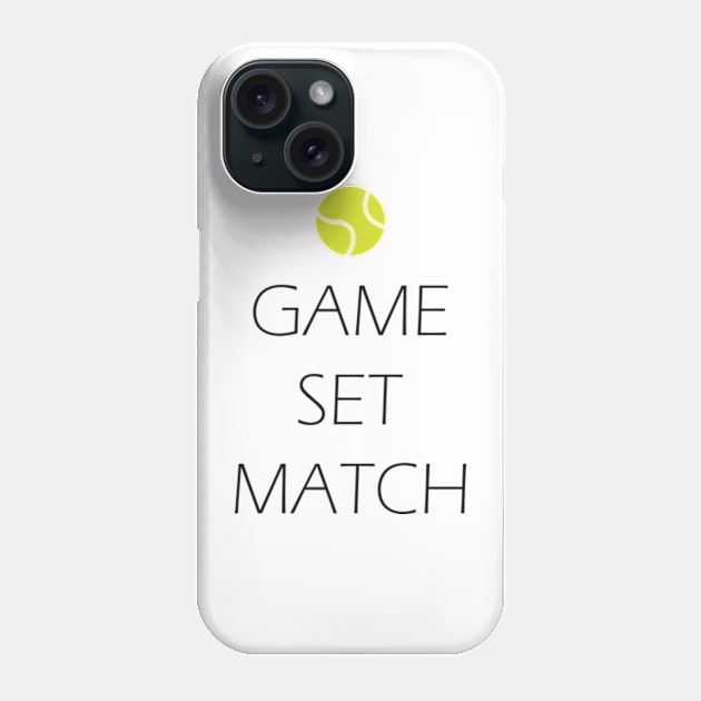 Game, Set, Match, Tennis Phone Case by TeeFusion-Hub