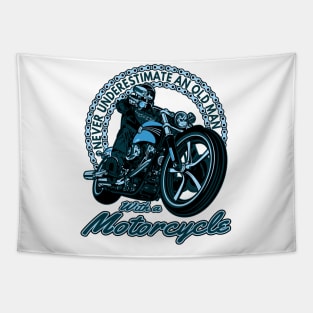 Never underestimate an old man,with a motorcycle, motorbike lover, biker grandpa Tapestry