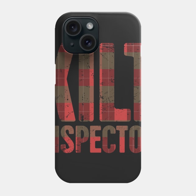 Kilt Inspector | Funny Renaissance Festival Design Phone Case by MeatMan