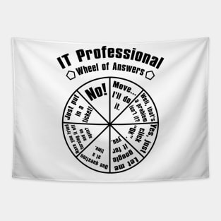 IT Professional Funny Wheel Of Answers Tech Support Tapestry