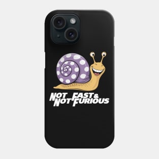 Not Fast & Not Furious Snail Phone Case