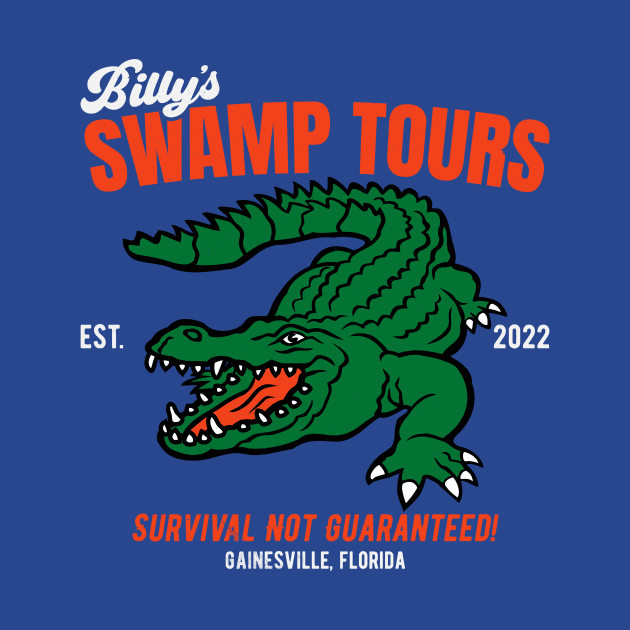 Billy's Swamp Tours, Survival Not Guaranteed by SLAG_Creative