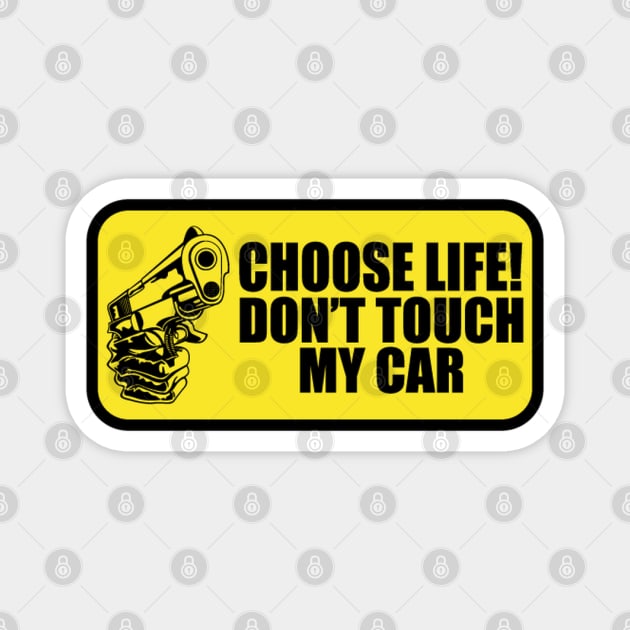 Don't touch my Car Magnet by Jenex