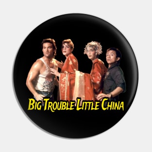 BIG TROUBLE LITTLE CHINA Pin