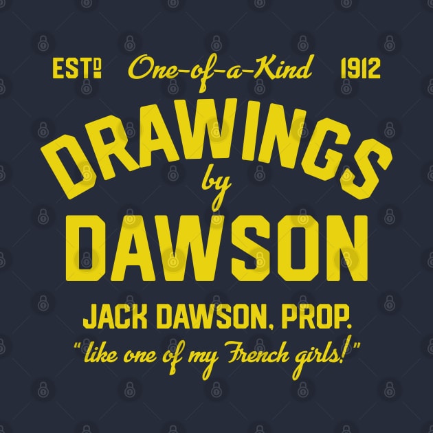Drawings by Dawson by PopCultureShirts