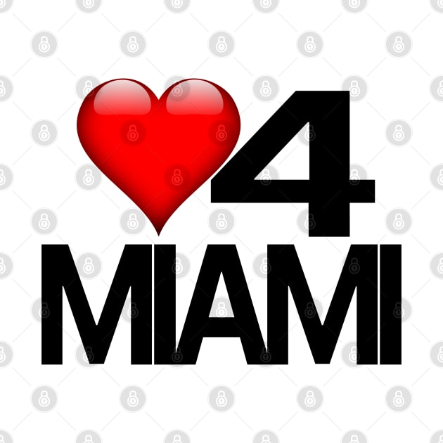 Love for Miami by StrictlyDesigns