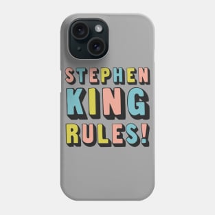 Stephen King Rules / Typography Design Phone Case