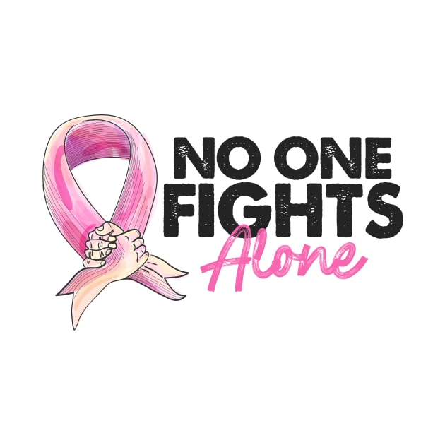 No One Fights Alone Breast Cancer Awareness by happiBod