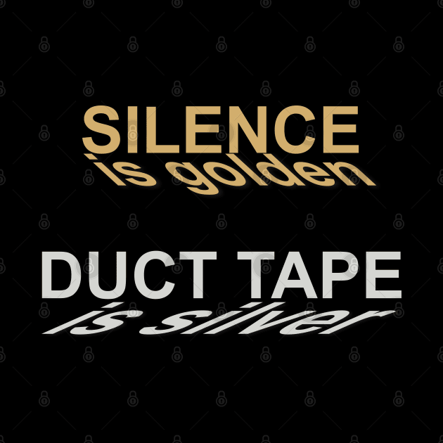 Silence Duct Tape by Cavalrysword