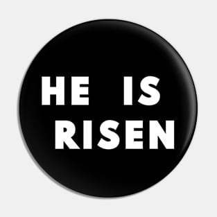 He is risen Pin