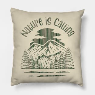 Nature is Calling Green Wooded Mountains Pillow