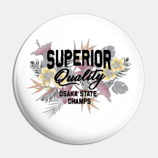 Superior Quality Osaka states Champs Pin