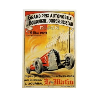 French Grand Prix, Dijon - 1929: Vintage Poster Design T-Shirt