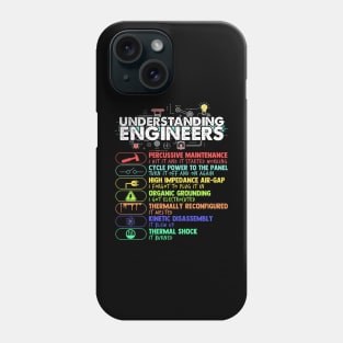 Understanding Engineers - Funny Engineer Phone Case