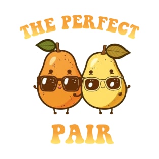 The Perfect Pair (Pear) T-Shirt