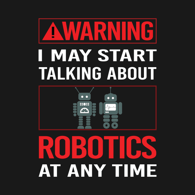 Red Warning Robotics Robot Robots by Happy Life