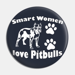 smart women love pitbulls Pin