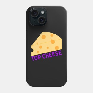 TOP CHEESE Phone Case