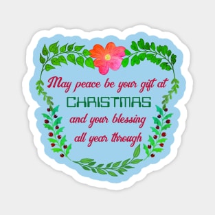 CHRISTMAS QUOTE WITH FLORAL AND LEAVES Magnet