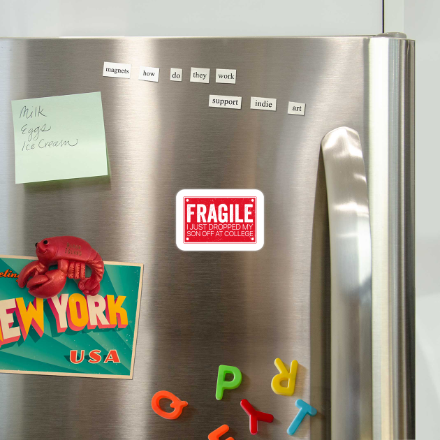 Fragile Parent – I Dropped My Son Off at College by ArtistTee ⭐⭐⭐⭐⭐