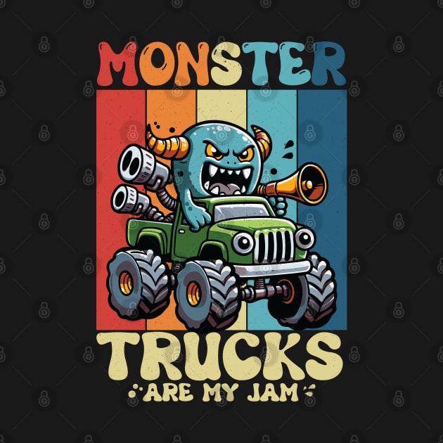 Monster Trucks Are My Jam Funny Monster by hippohost