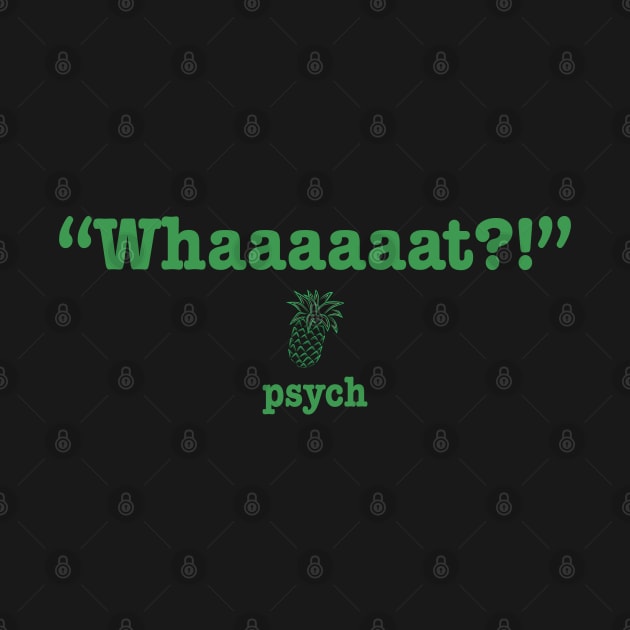 Psych Whaaaaaat Adult Fleece by Fauzi ini senggol dong