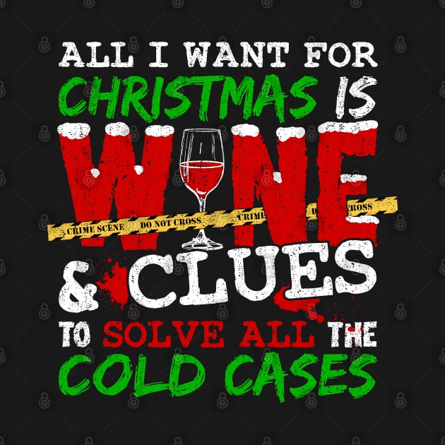 True Crime Gift Idea Wine & Christmas by phoxydesign