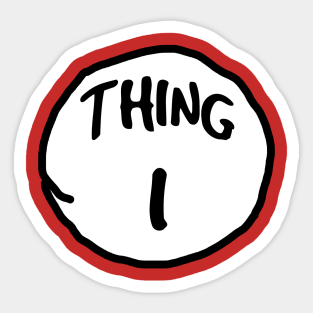 Thing 1 And Thing 2 Stickers Teepublic