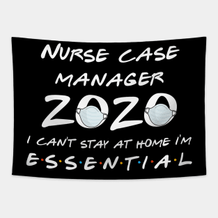 Nurse Case Manager 2020 Quarantine Gift Tapestry