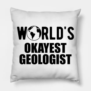 Geologsit - Trust me I'm a geologist Pillow