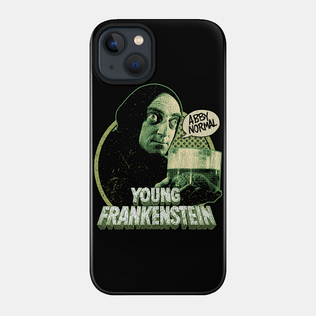 Young Frankenstein - Young Frankenstein - Phone Case