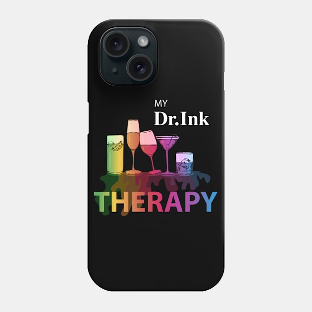 My Drink Therapy Humorous Design Phone Case by MADstudio47