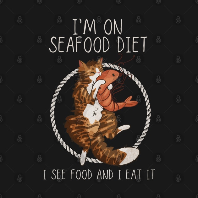 I’m on Seafood Diet - Red Cat with Shrimp by Feline Emporium