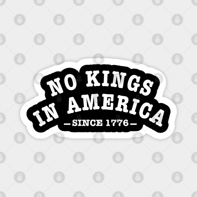 No-Kings Magnet by Creatifly Graphic Tees