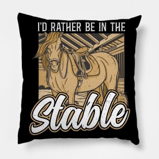 I'd Rather Be In The Stable - Clydesdale Pillow