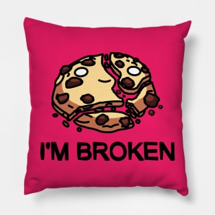 I'm Broken Cookie Pillow