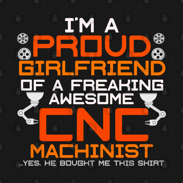 CNC Machinist Funny T-Shirt Hard Work Machine Operator by lateefo