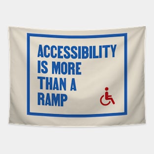 Accessibility Is More Than A Ramp - Accessible Tapestry