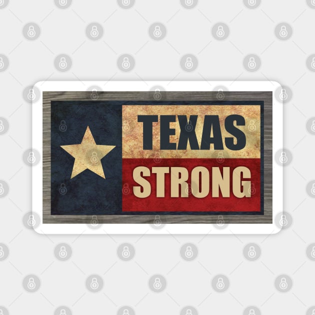 Texas Strong Magnet by Dale Preston Design