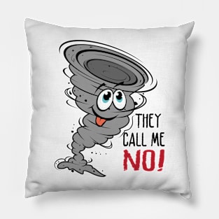 They call me NO! Pillow