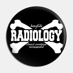 Bonafide Radiology Pin